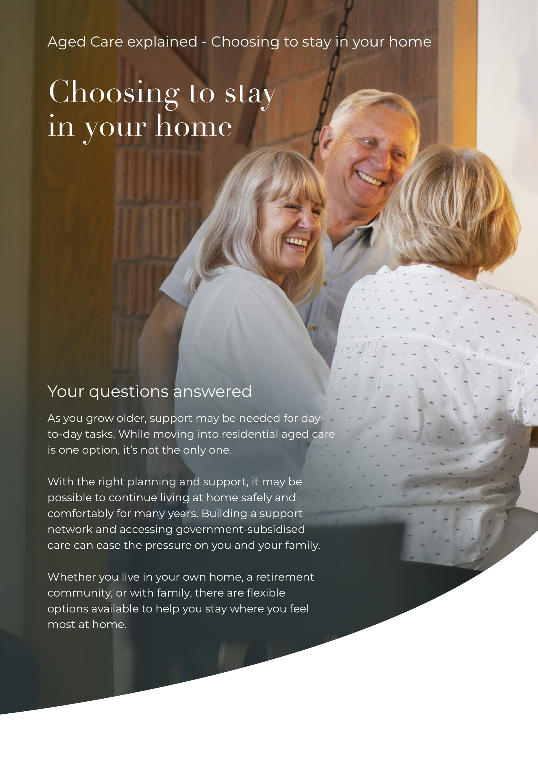 Choosing to stay in your home